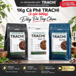 1kg cà phê TRACHI đầy đủ tùy chọn sản phẩm Đậm, Tinh Tế, Blend nguyên hạt, pha phin, pha máy